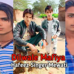 Dilwale Mafiya